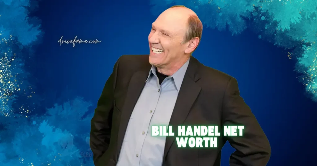 Bill Handel Net Worth 